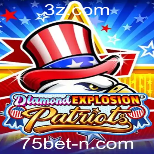 Descubra o Novo Jogo DiamondExplosionPatriots: Um Mergulho Emocionante no Mundo das Apostas com 75bet