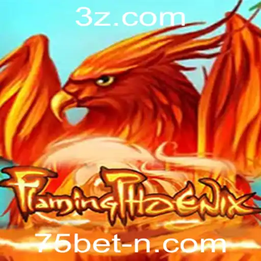 Explorando o Universo de FlamingPhoenix e a Estratégia 75bet: Uma Nova Era nos Jogos
